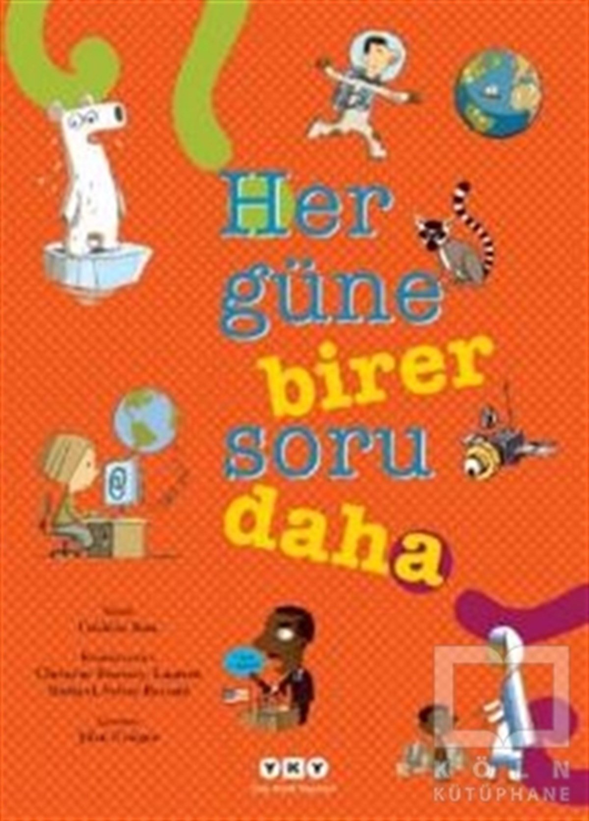 Frederic BoscBilimsel Çocuk KitaplarıHer Güne Birer Soru Daha