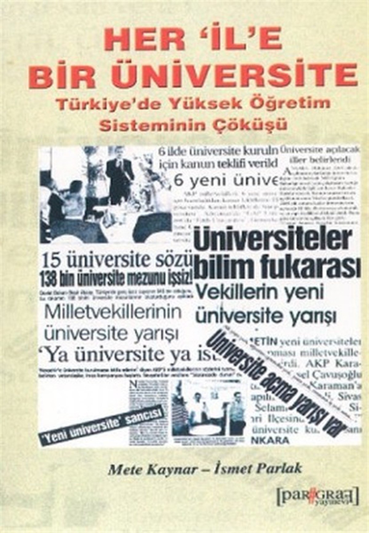 Mete KaynarÖğretmenlikHer İl'e Bir Üniversite