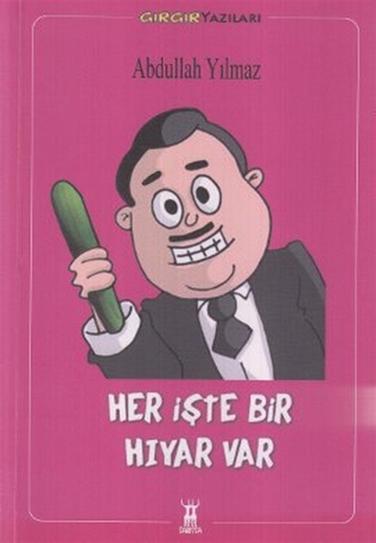 A. Hamit KancaMizah Romani - ÖyküHer İşte Bir Hıyar Var