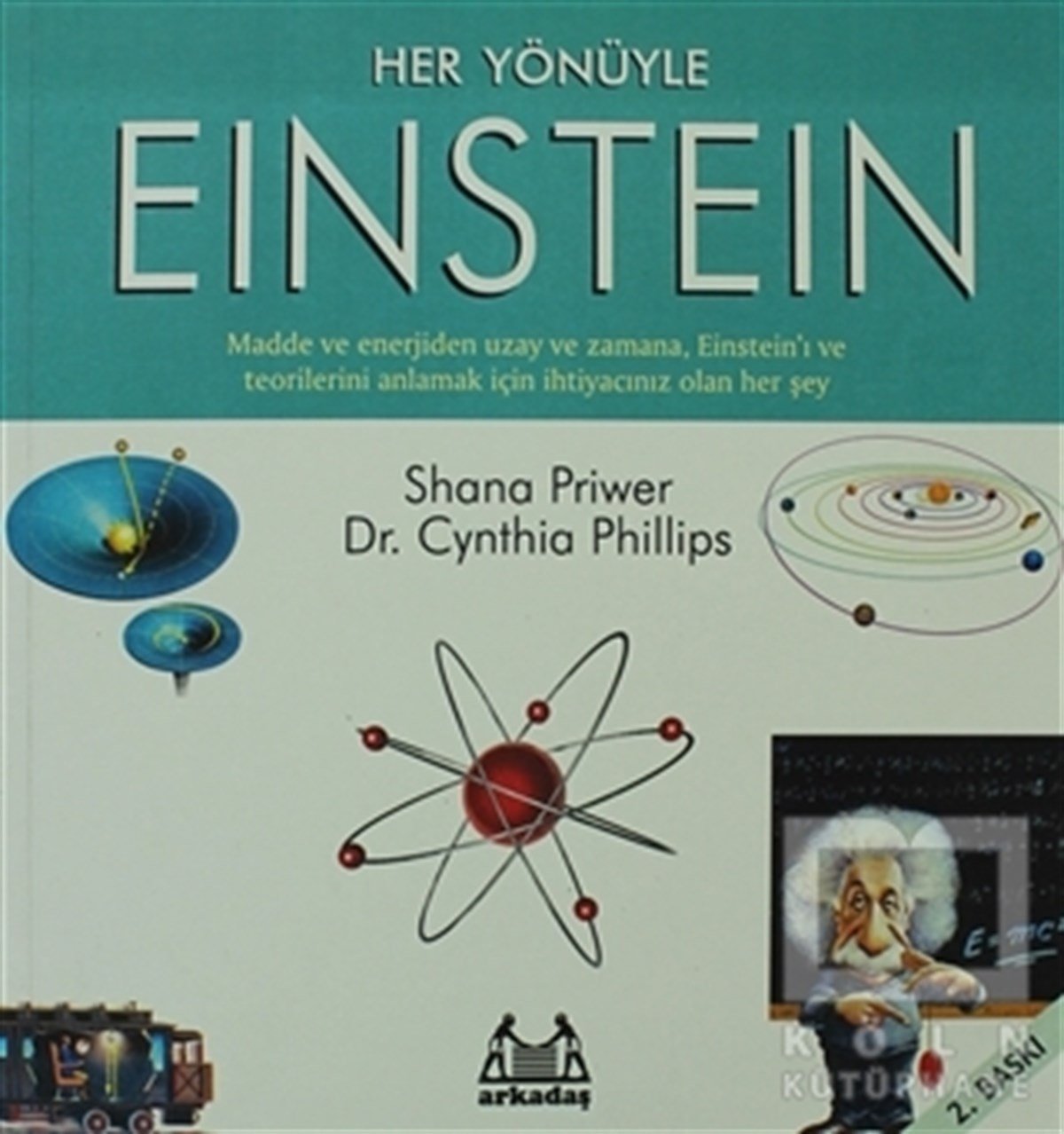 Her Yönüyle Einstein