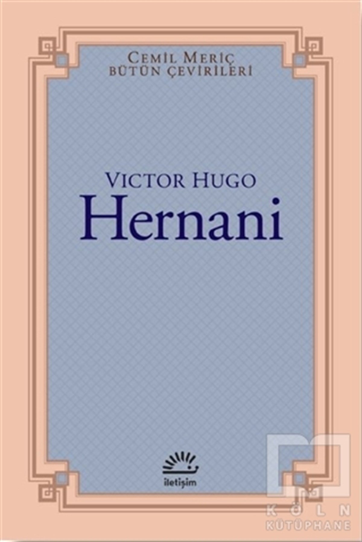 Victor HugoHikaye (Öykü) KitaplarıHernani