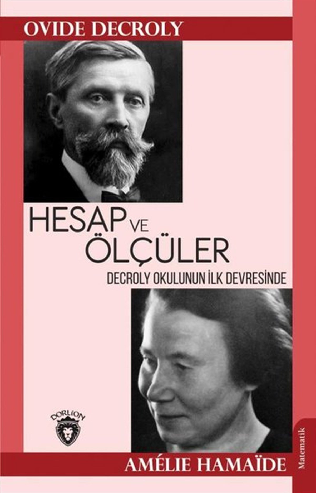 Amelie HamaideMatematik KitaplarıHesap ve Ölçüler - Decroly Okulunun İlk Devresinde