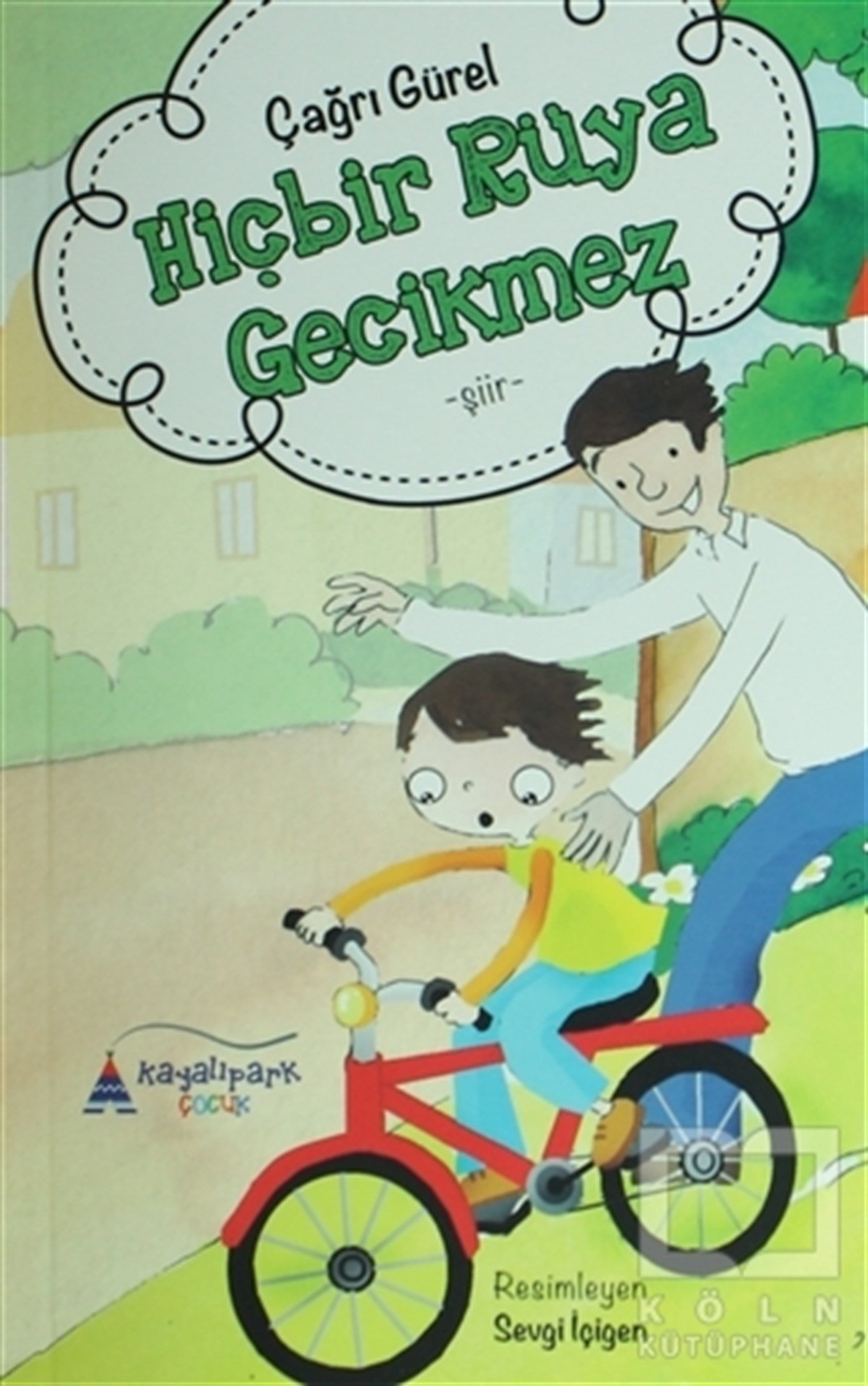 Çağrı GürelŞiir KitaplarıHiçbir Rüya Gecikmez