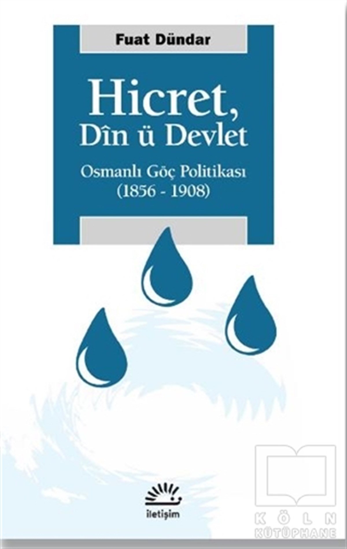 Fuat DündarAraştırma & İnceleme ve Referans KitaplarıHicret Din ü Devlet