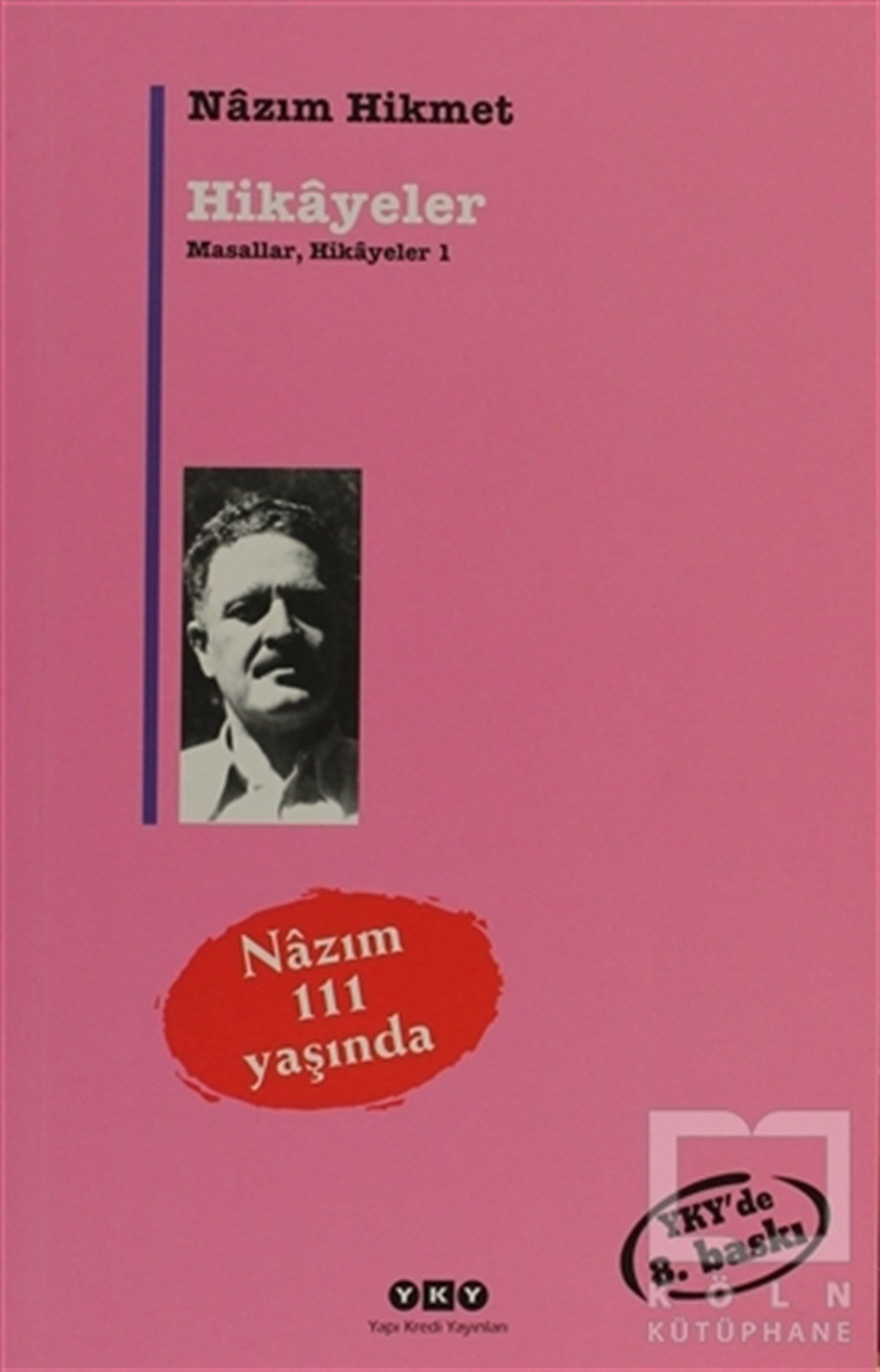 Nazım Hikmet RanÖyküHikayeler