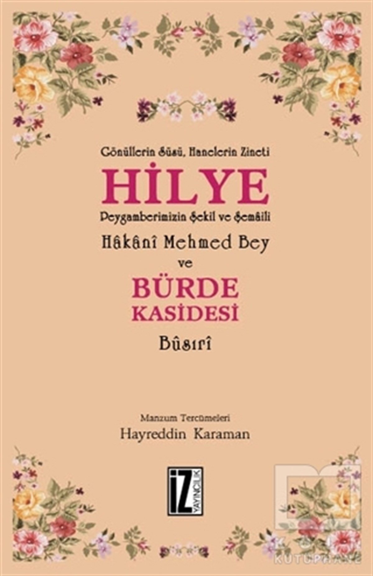 Hayreddin KaramanDiğerHilye - Bürde Kasidesi