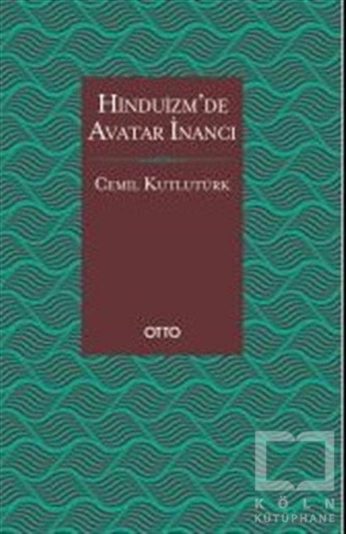 Cemil KutlutürkDiğer İnançlarHinduizm’de Avatar İnancı