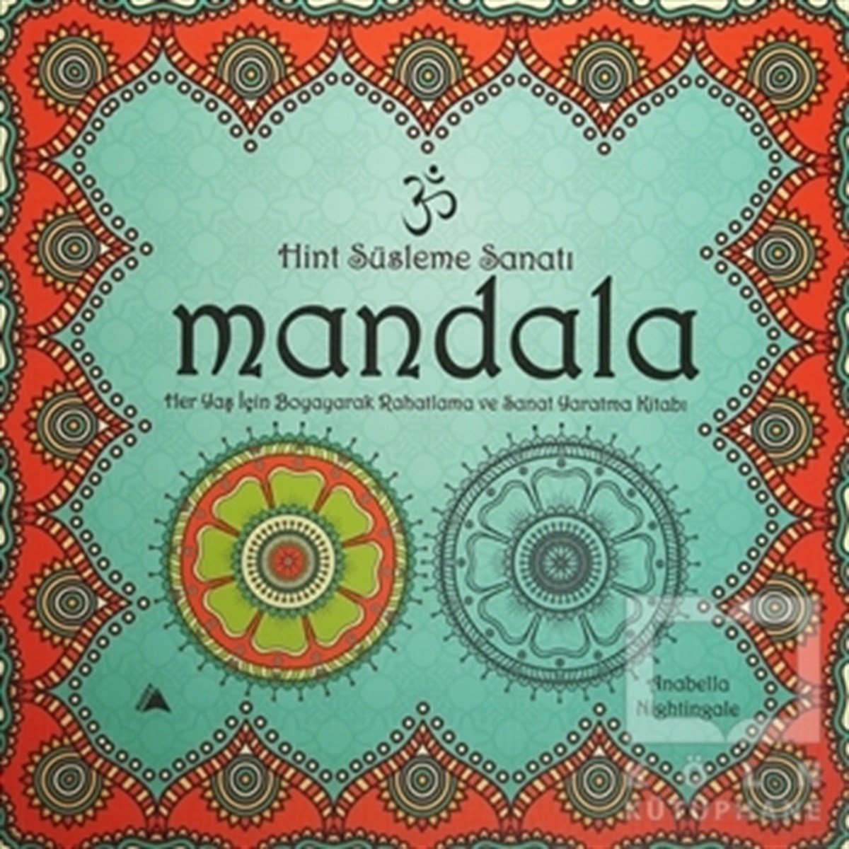 Anabella NightingaleBüyükler için Boyama - Mandala KitaplarıHint Süsleme Sanatı Mandala