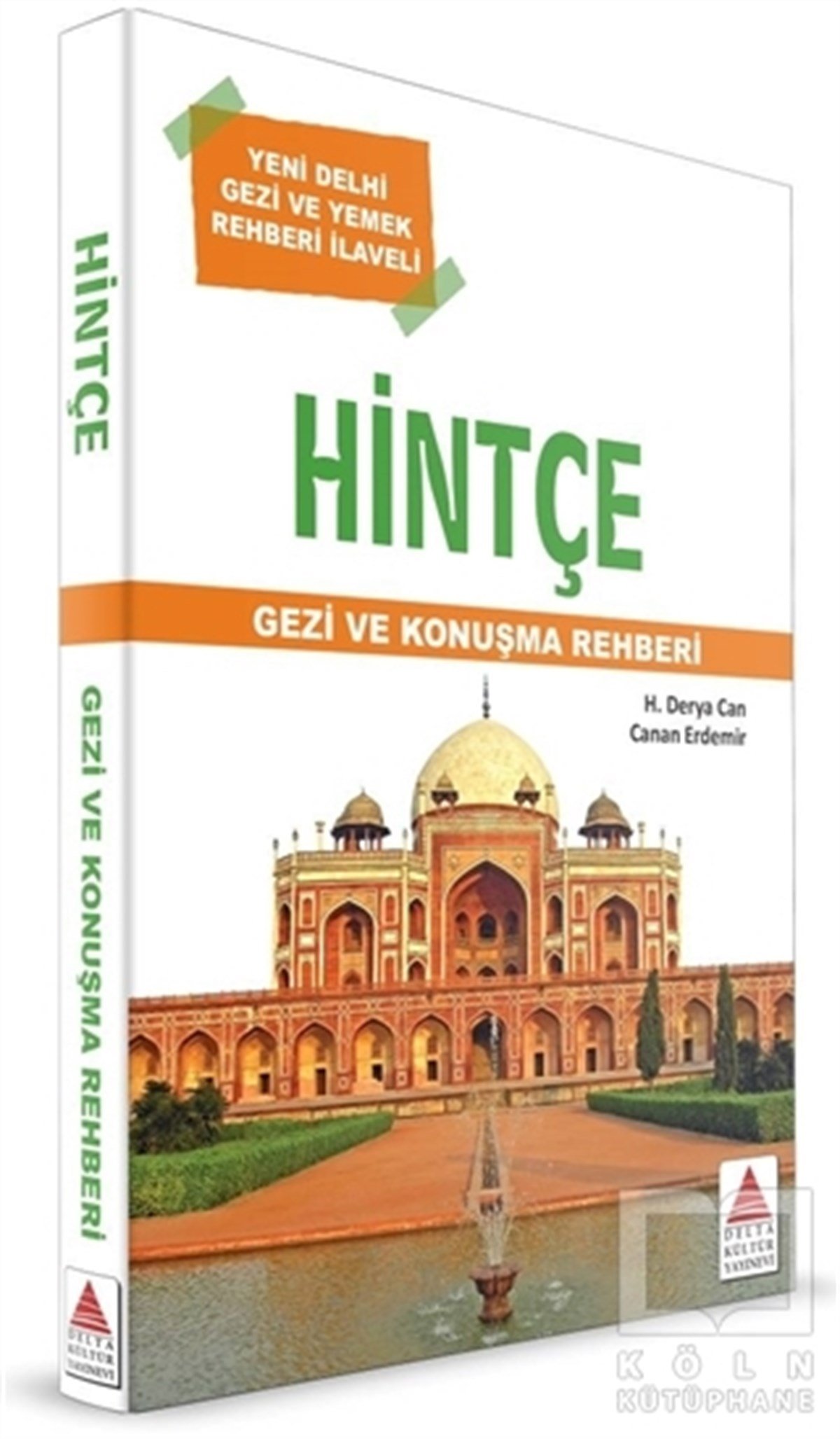 H. Derya CanÜlke RehberleriHintçe Gezi ve Konuşma Rehberi