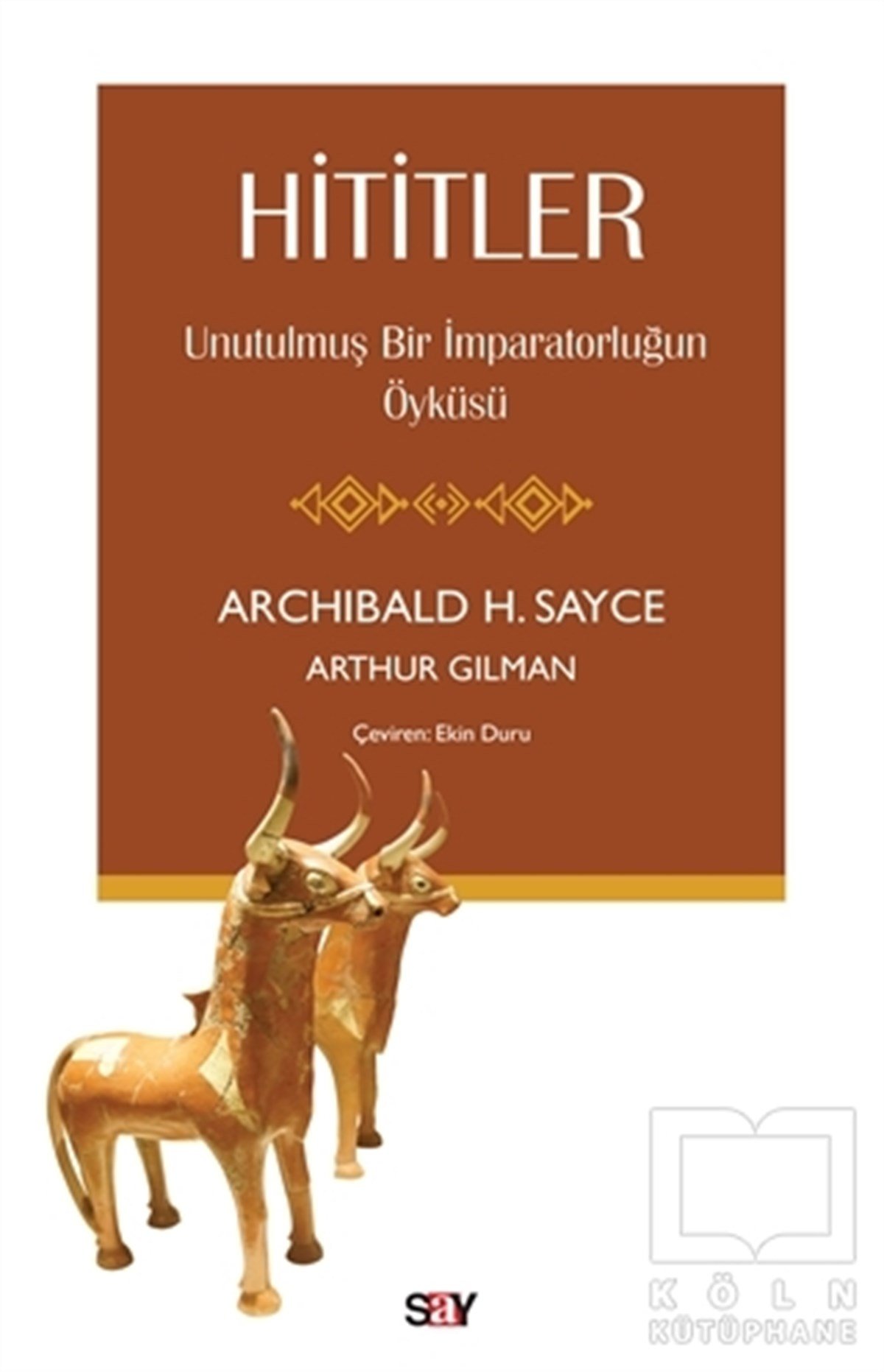Arthur GilmanDiğerHititler