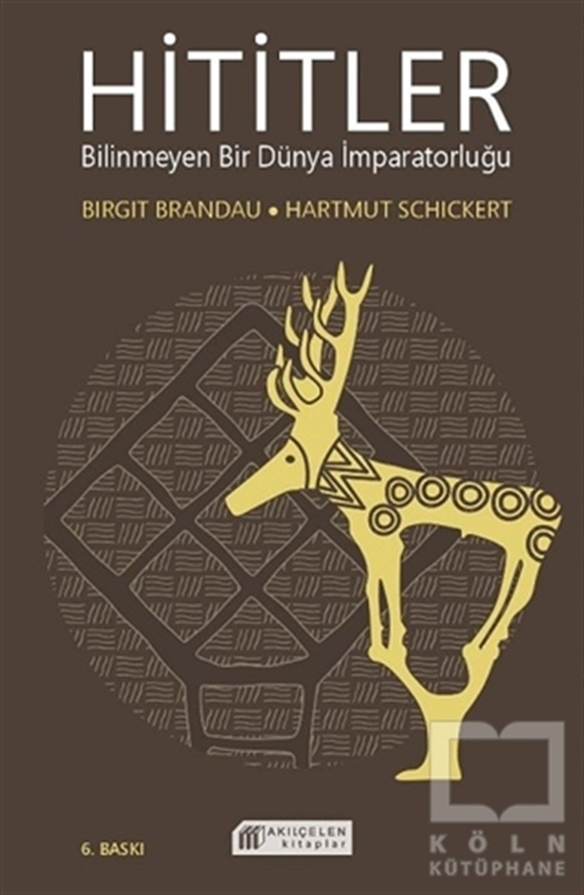 Birgit BrandauAraştırma - İncelemeHititler