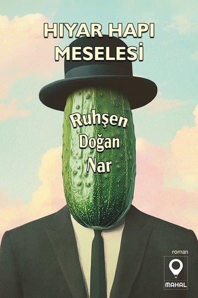 Ruhşen Doğan NarTürk RomaniHıyar Hapı Meselesi
