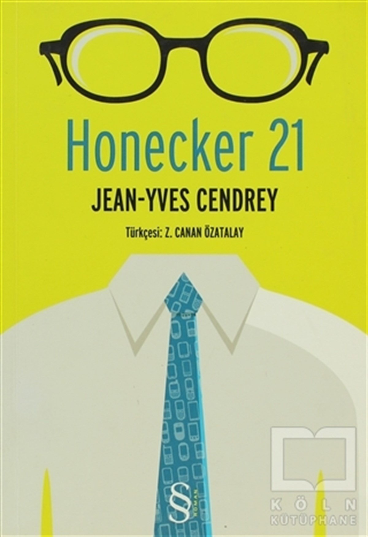 Jean-Yves CendreyFransız EdebiyatıHonecker 21