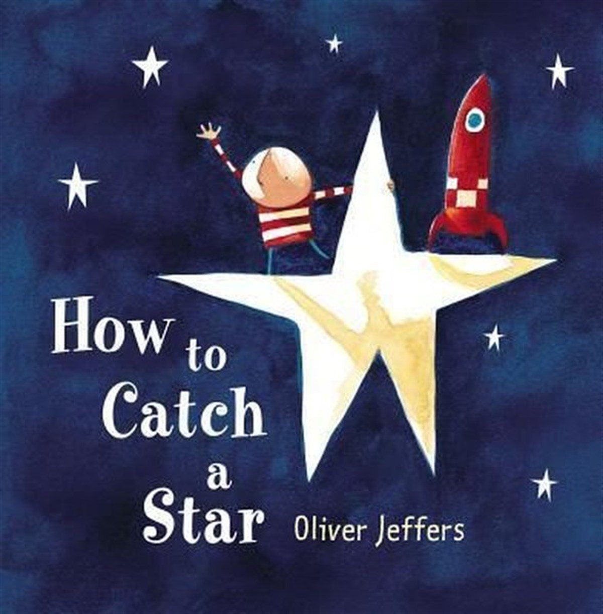 Oliver JeffersChildren InterestHow to Catch a Star