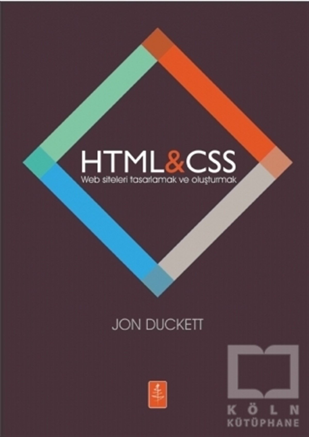 Jon DuckettGrafik ve TasarımHTML - CSS Web Siteleri Tasarlamak ve Oluşturmak
