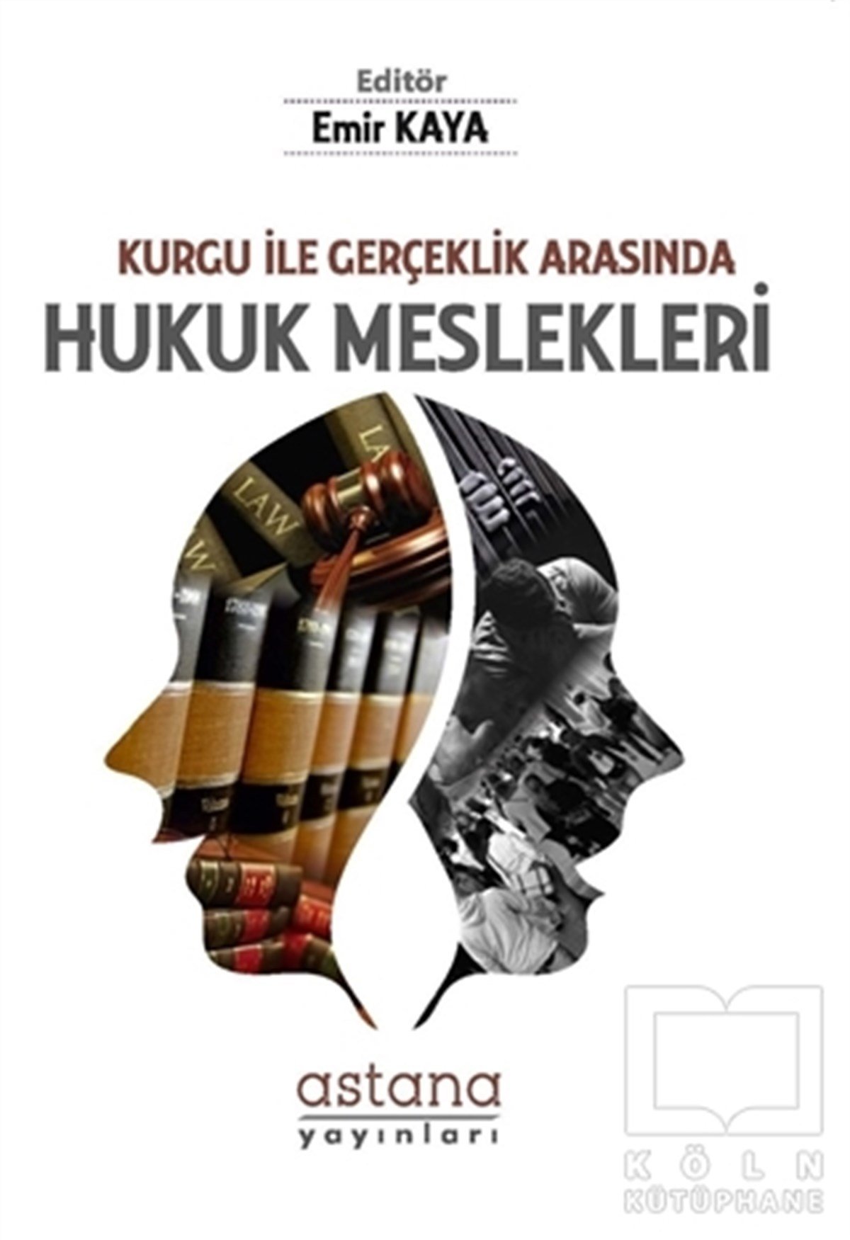 Emir KayaHukuk ÜzerineHukuk Meslekleri