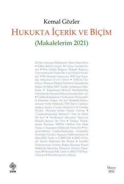 Kemal GözlerEğitimHukukta İçerik ve Biçim - Makalelerim 2021