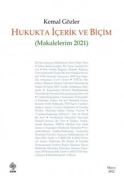Kemal GözlerEğitimHukukta İçerik ve Biçim - Makalelerim 2021