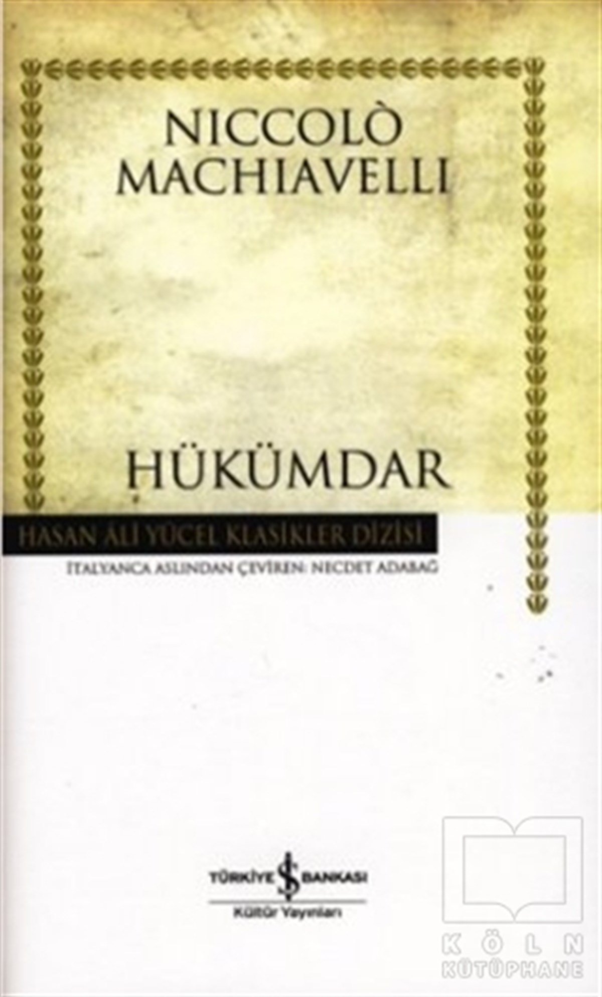 Niccolo MachiavelliSiyaset BilimiHükümdar