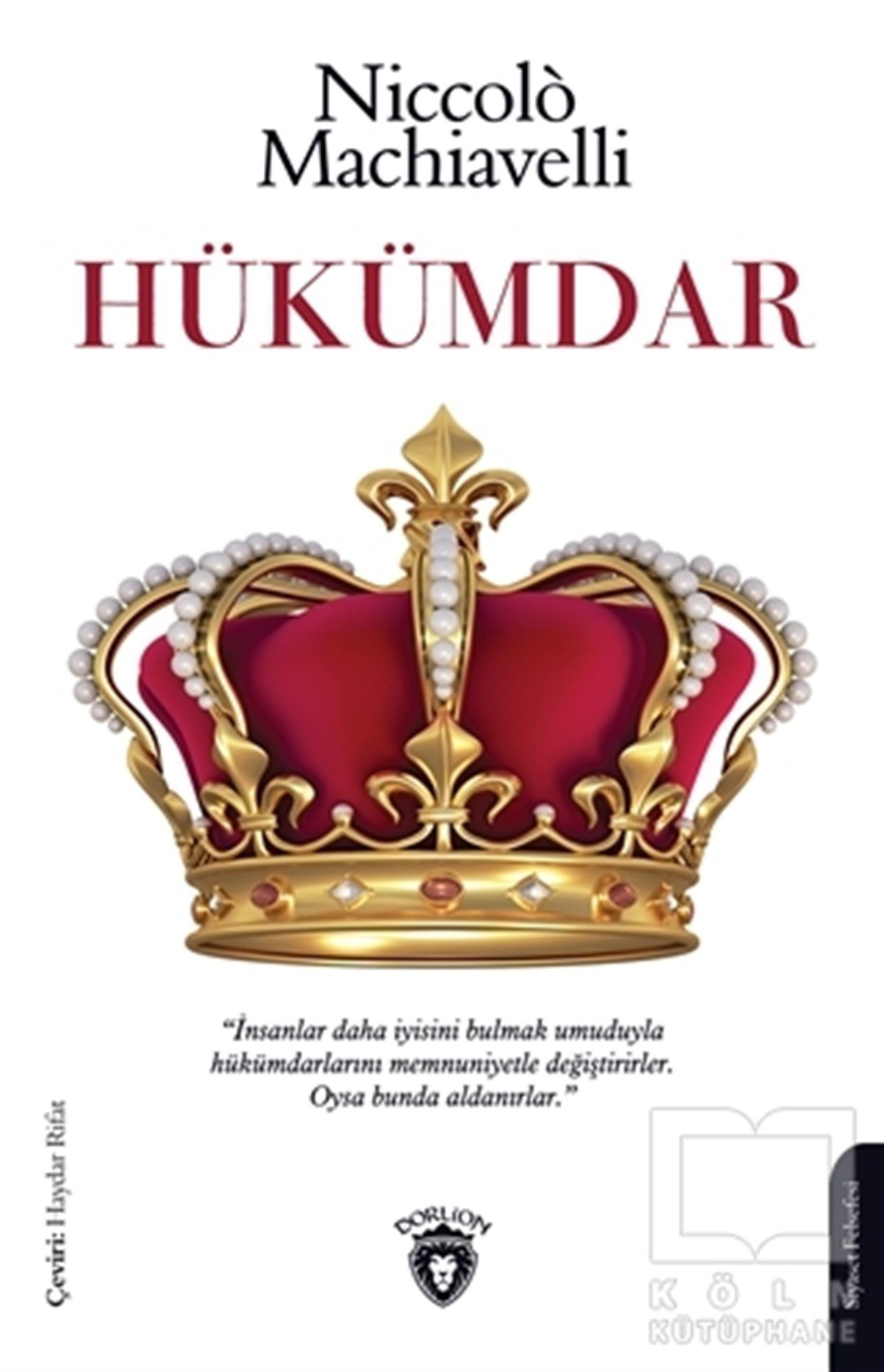 Niccolo MachiavelliSiyaset Felsefesi KitaplarıHükümdar