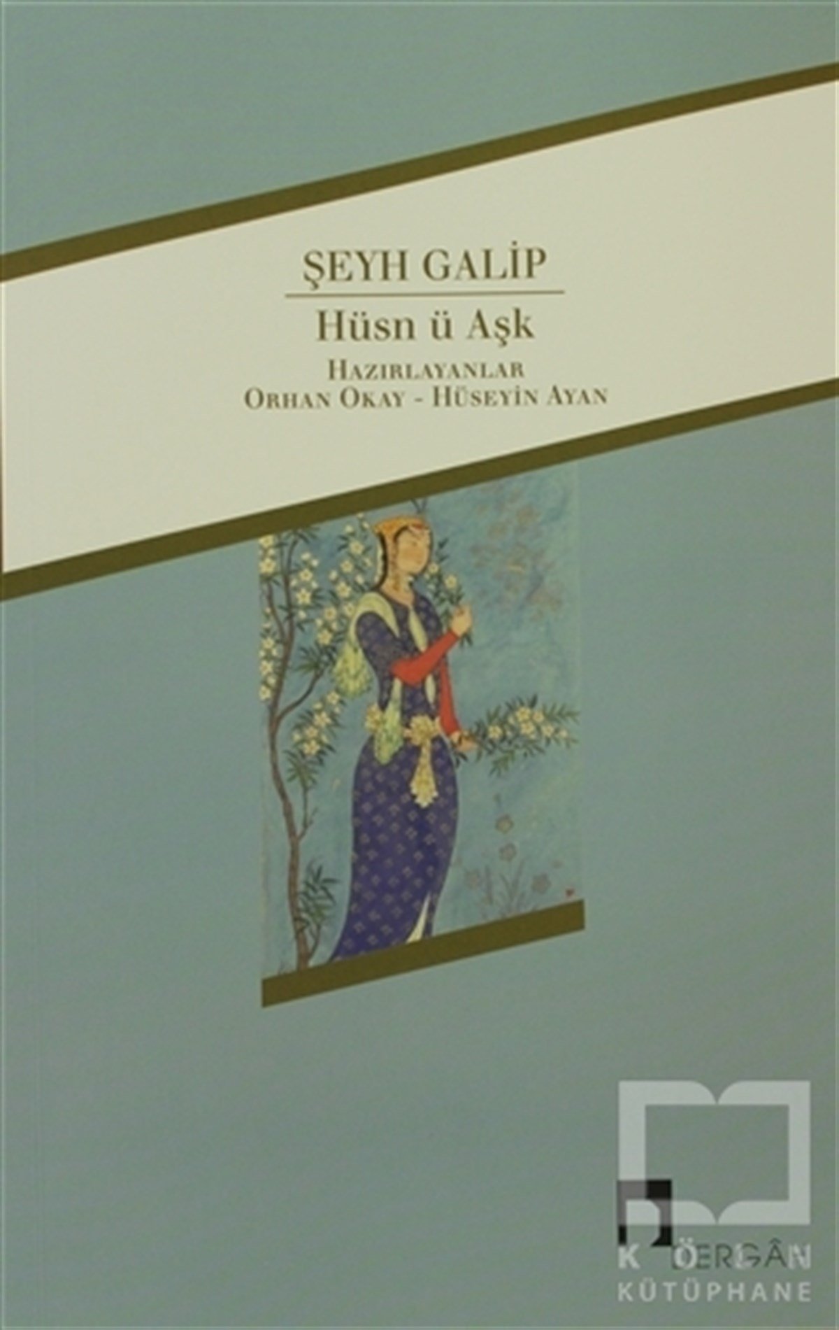 Şeyh GalibŞiirHüsn-ü Aşk