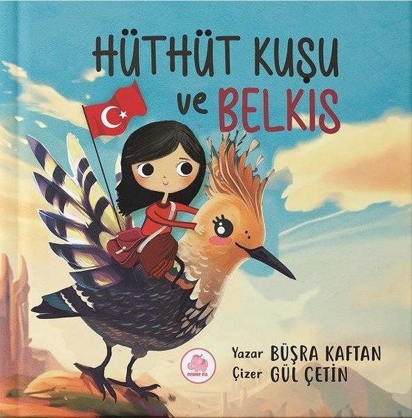 Büşra KaftanEgitim Etkinlik KitaplariHüthüt Kuşu ve Belkıs