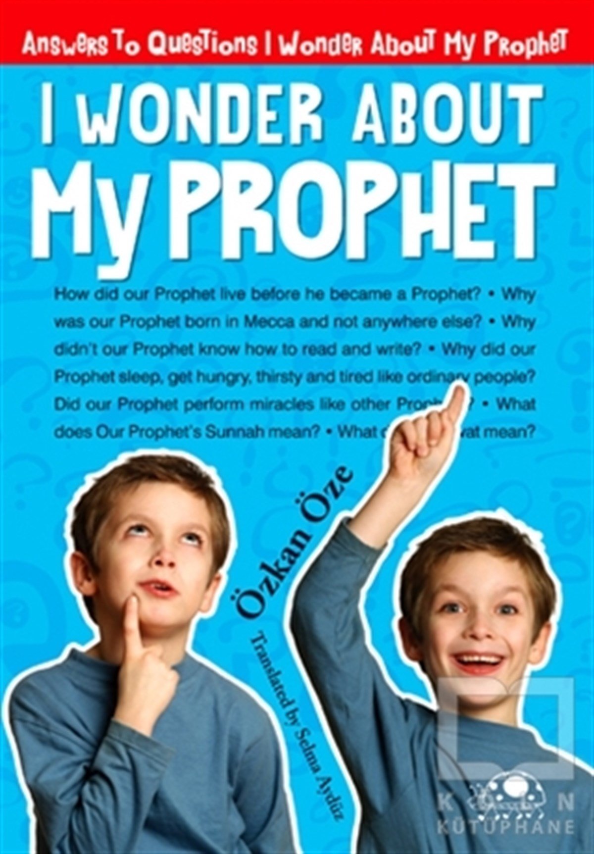 Özkan ÖzeDin EğitimiI  About My Prophet