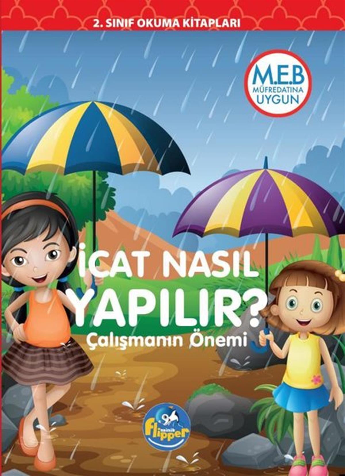 Derya ErdoğmuşÇocuk Gençlik Romanlarıİcat Nasıl Yapılır? Çalışmanın Önemi - 2.Sınıf Okuma Kitapları