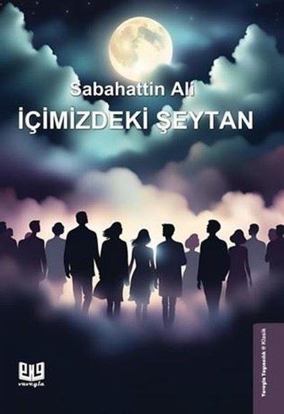 Sabahattin AliTürk Klasikleriİçimizdeki Şeytan