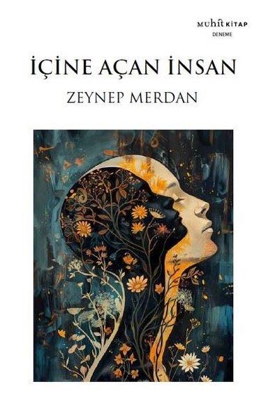 Zeynep MerdanDeneme Kitaplarıİçine Açan İnsan