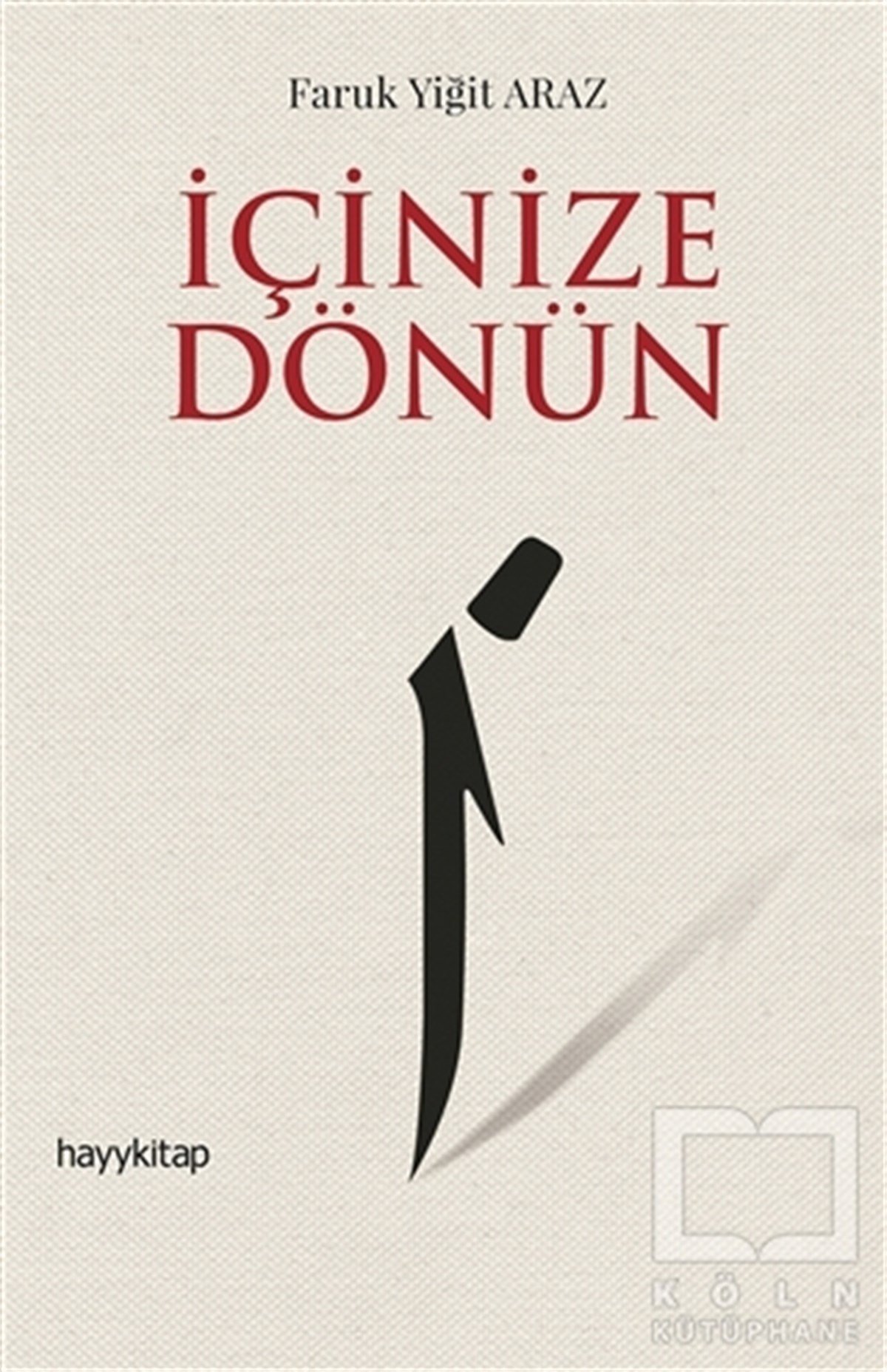 Faruk Yiğit Arazİslam ve Günümüz İslam Düşüncesiİçinize Dönün