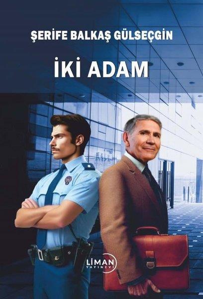 Şerife Balkaş GülseçginTürkiye Romanİki Adam