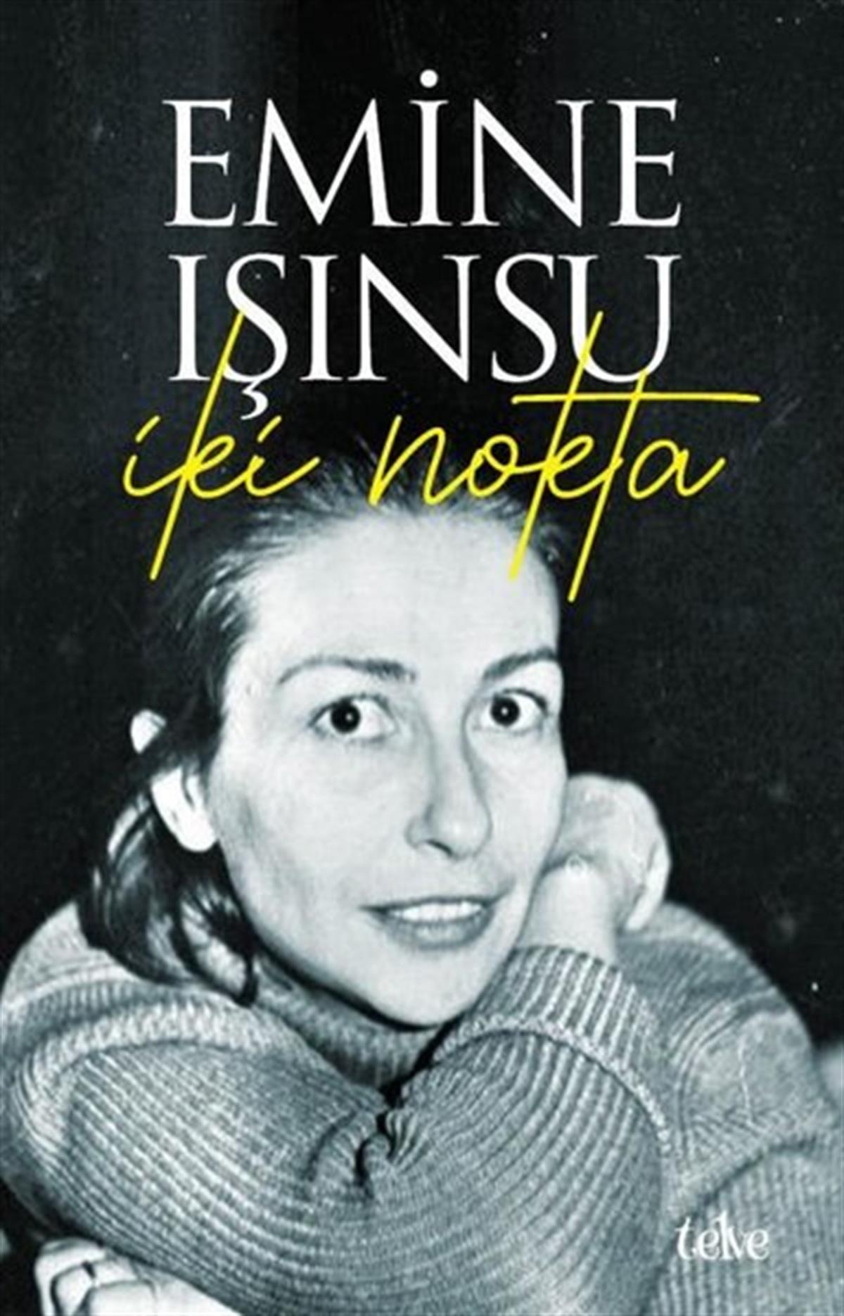 Emine IşınsuTürk Şiiriİki Nokta