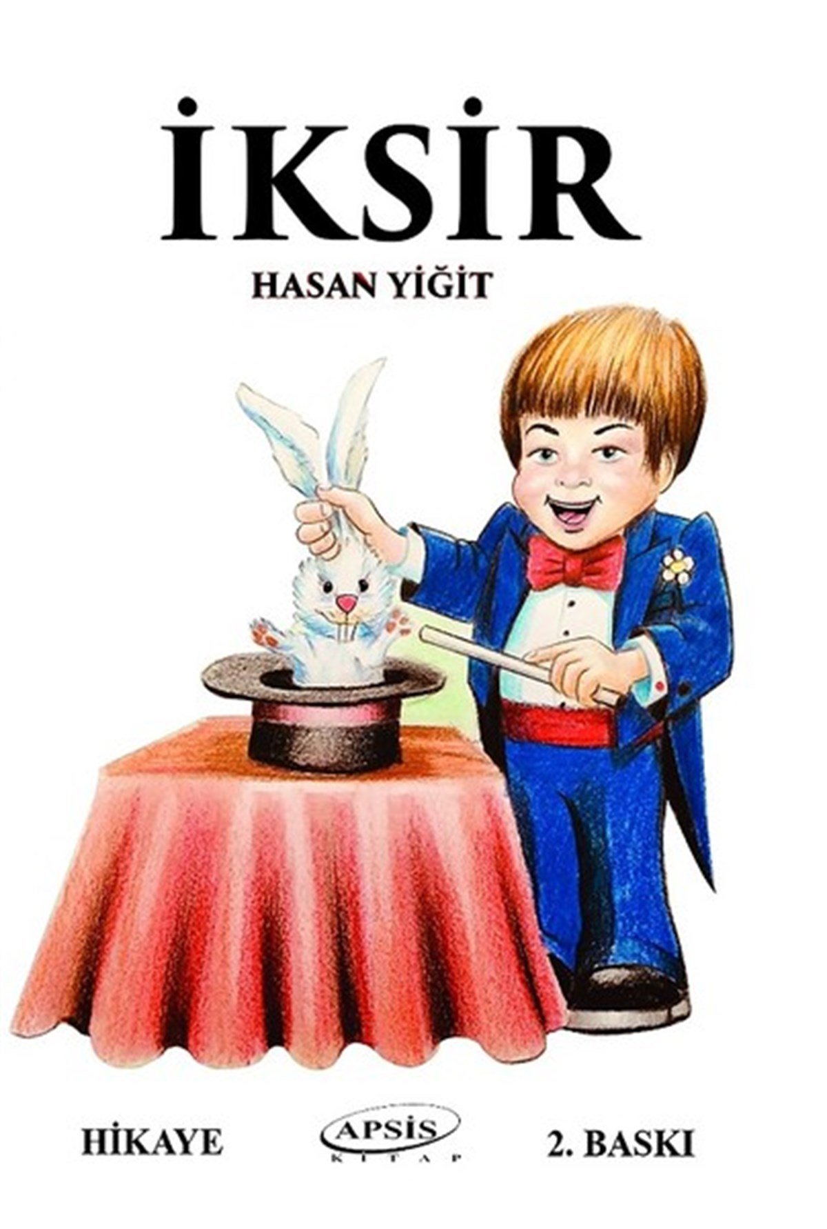 Hasan YiğitÇocuk Gençlik Romanlarıİksir