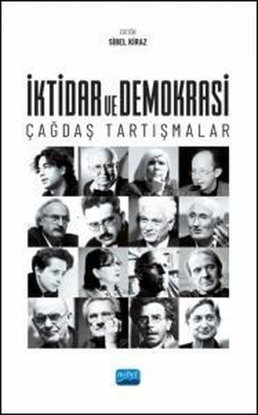 Sibel KirazGenel Politika & Siyaset Bilim & Siyaset Tarihi Kitaplarıİktidar ve Demokrasi - Çağdaş Tartışmalar