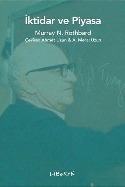 Murray N. RothbardEkonomi Kitaplarıİktidar ve Piyasa