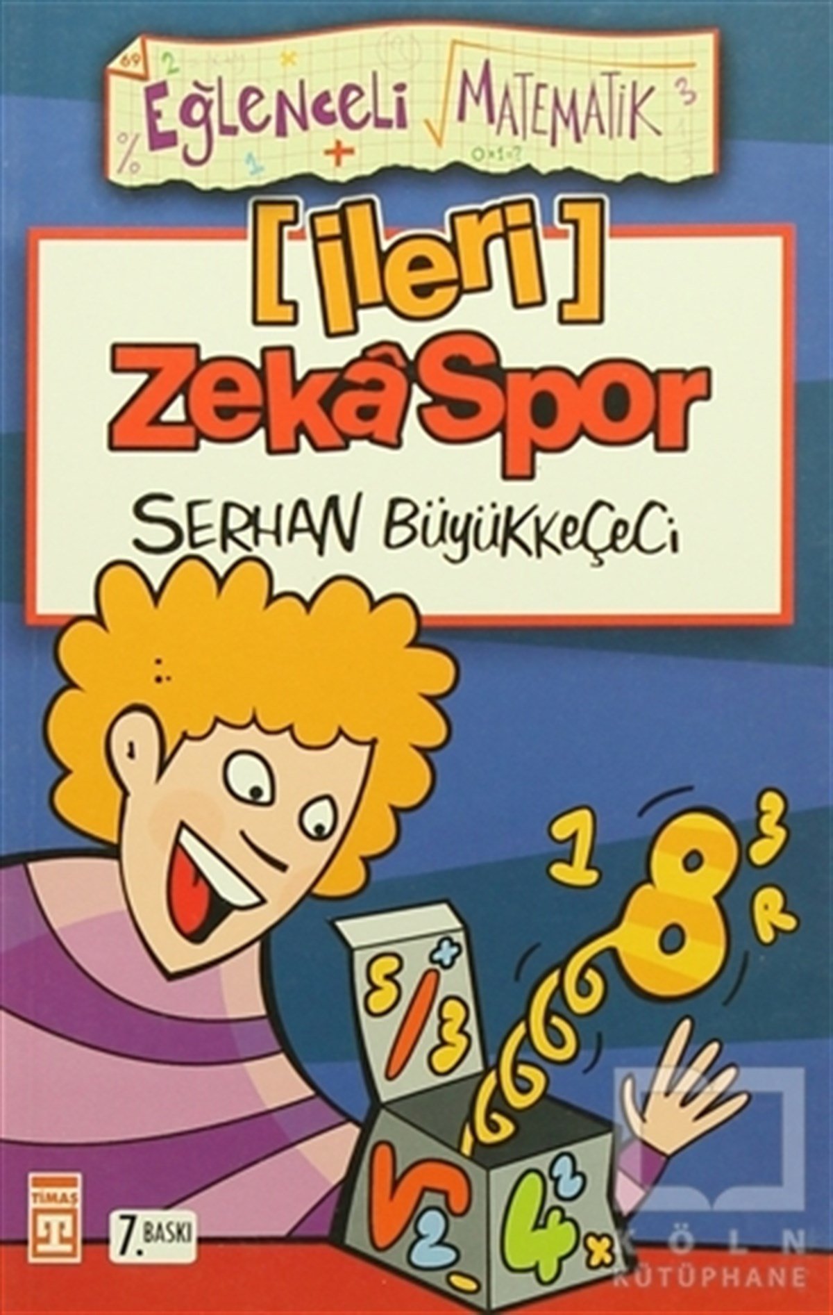 Serhan BüyükkeçeciZeka Gelişimiİleri Zeka Spor