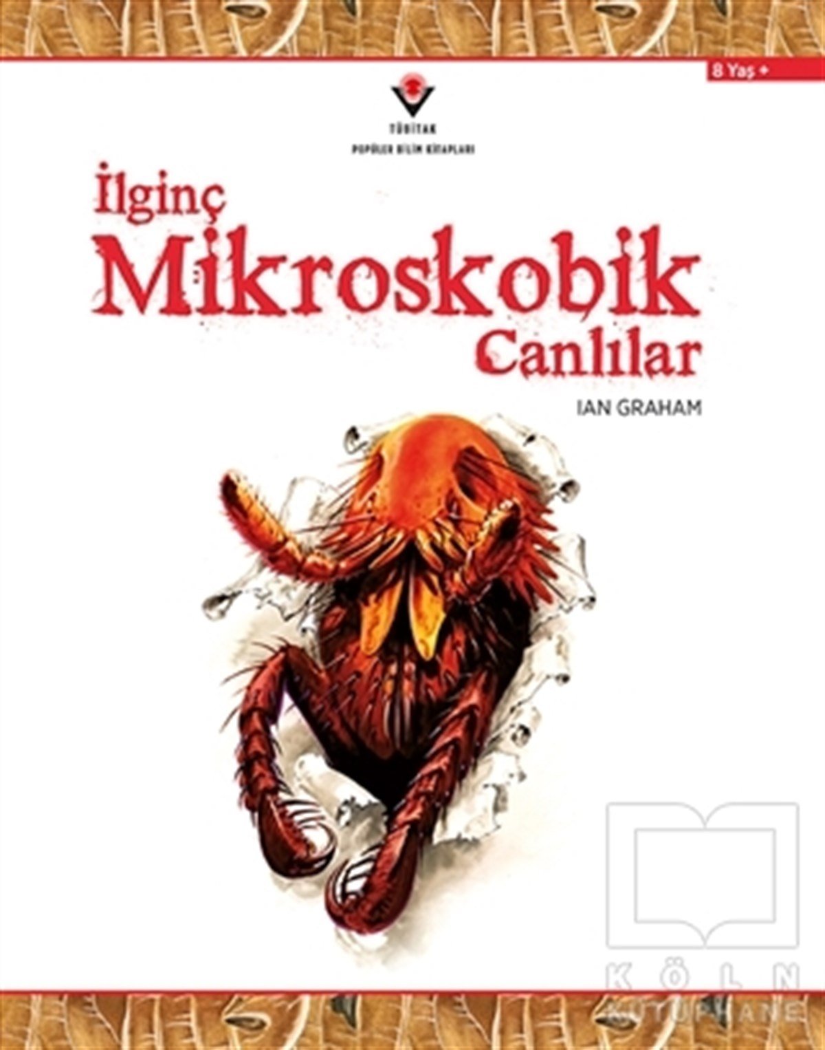 Ian GrahamBilimsel Kitaplarİlginç Mikroskobik Canlılar