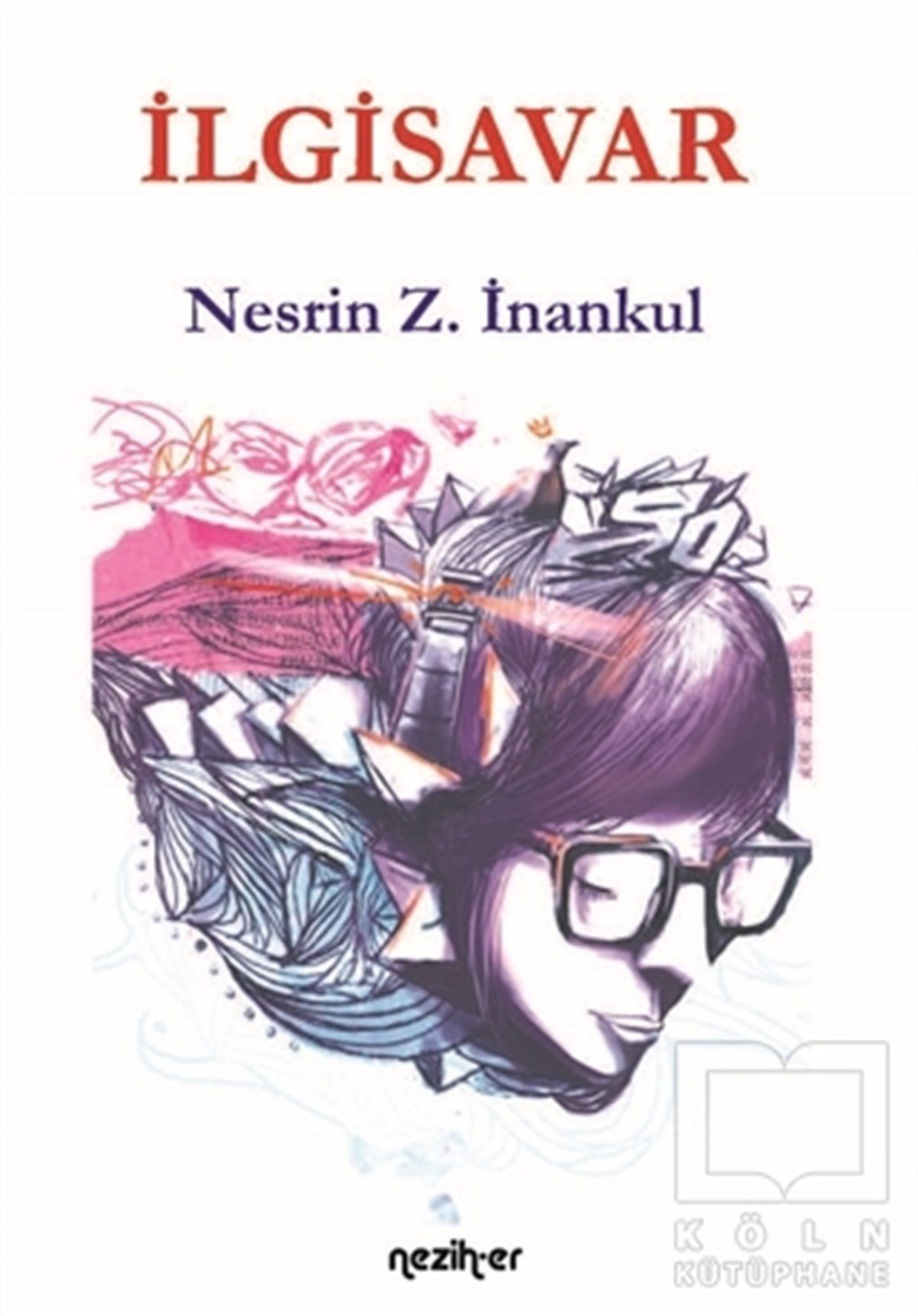 Nesrin Z. İnankulÖyküİlgisavar