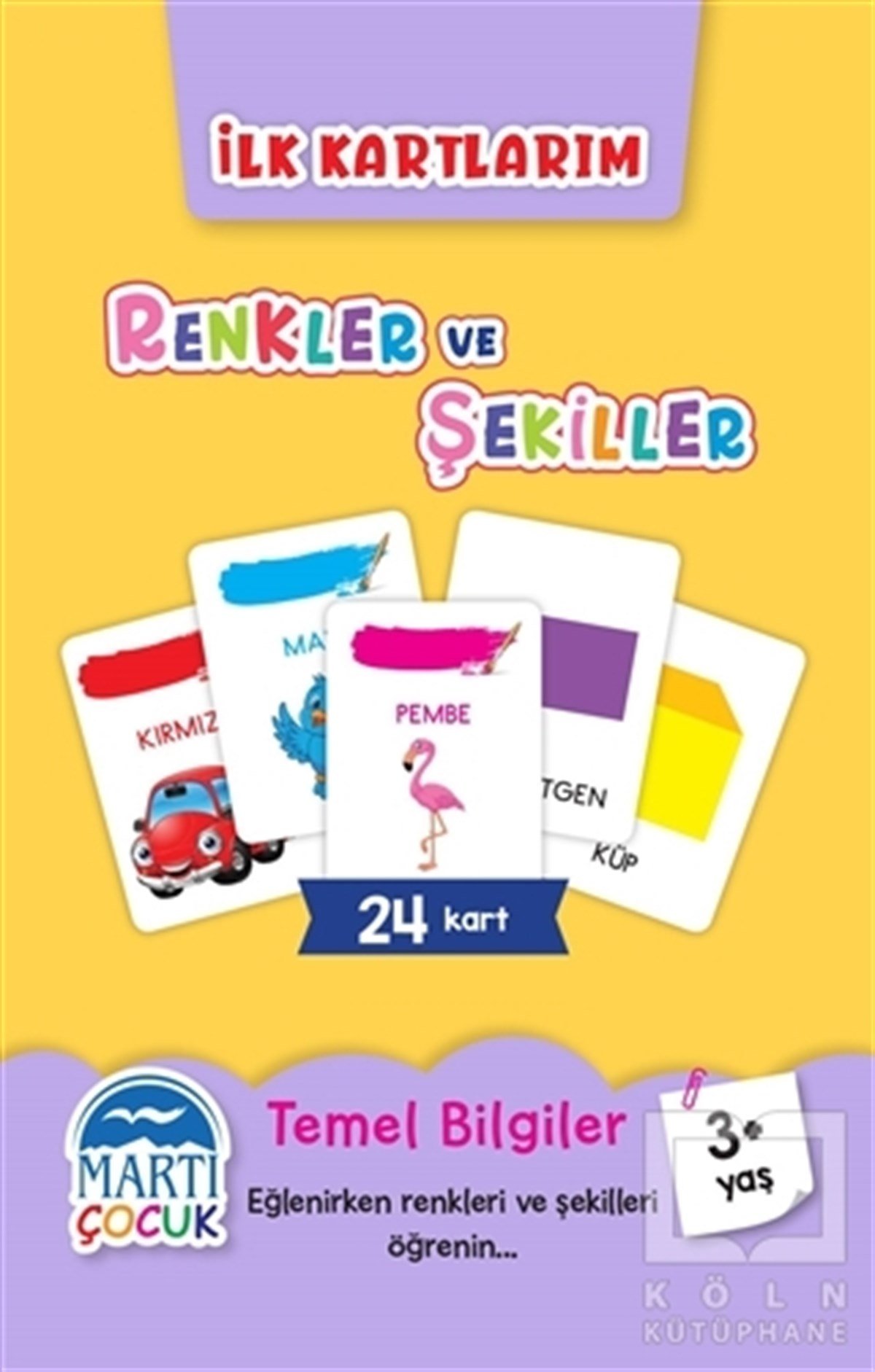 KolektifEtkinlik Kitaplarıİlk Kartlarım - Renkler ve Şekiller