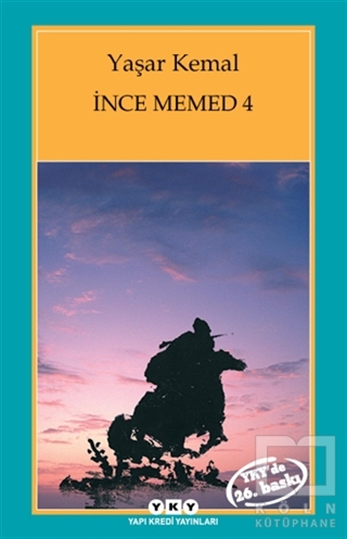 Yaşar KemalTürk Edebiyatıİnce Memed - 4