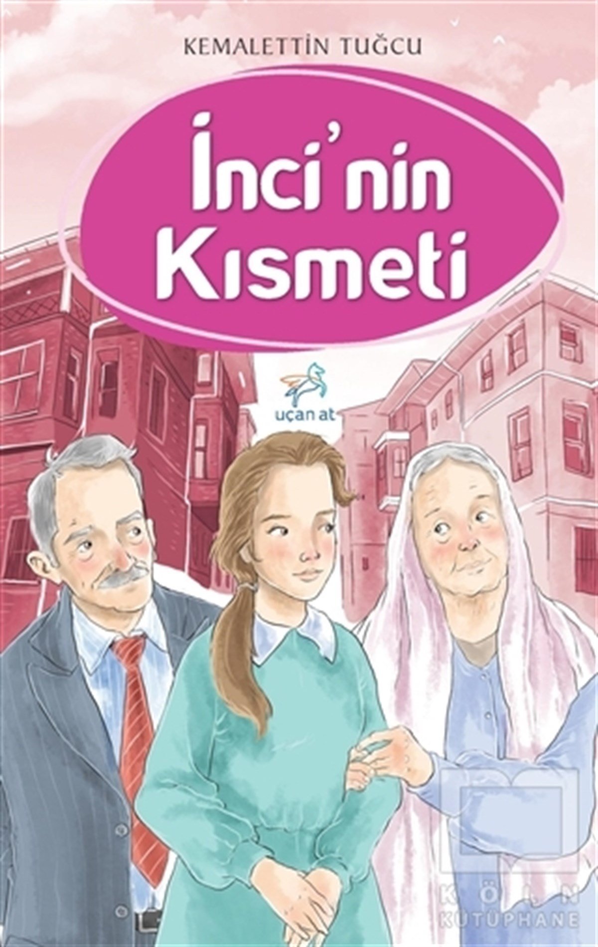 Kemalettin TuğcuÇocuk Romanlarıİnci'nin Kısmeti