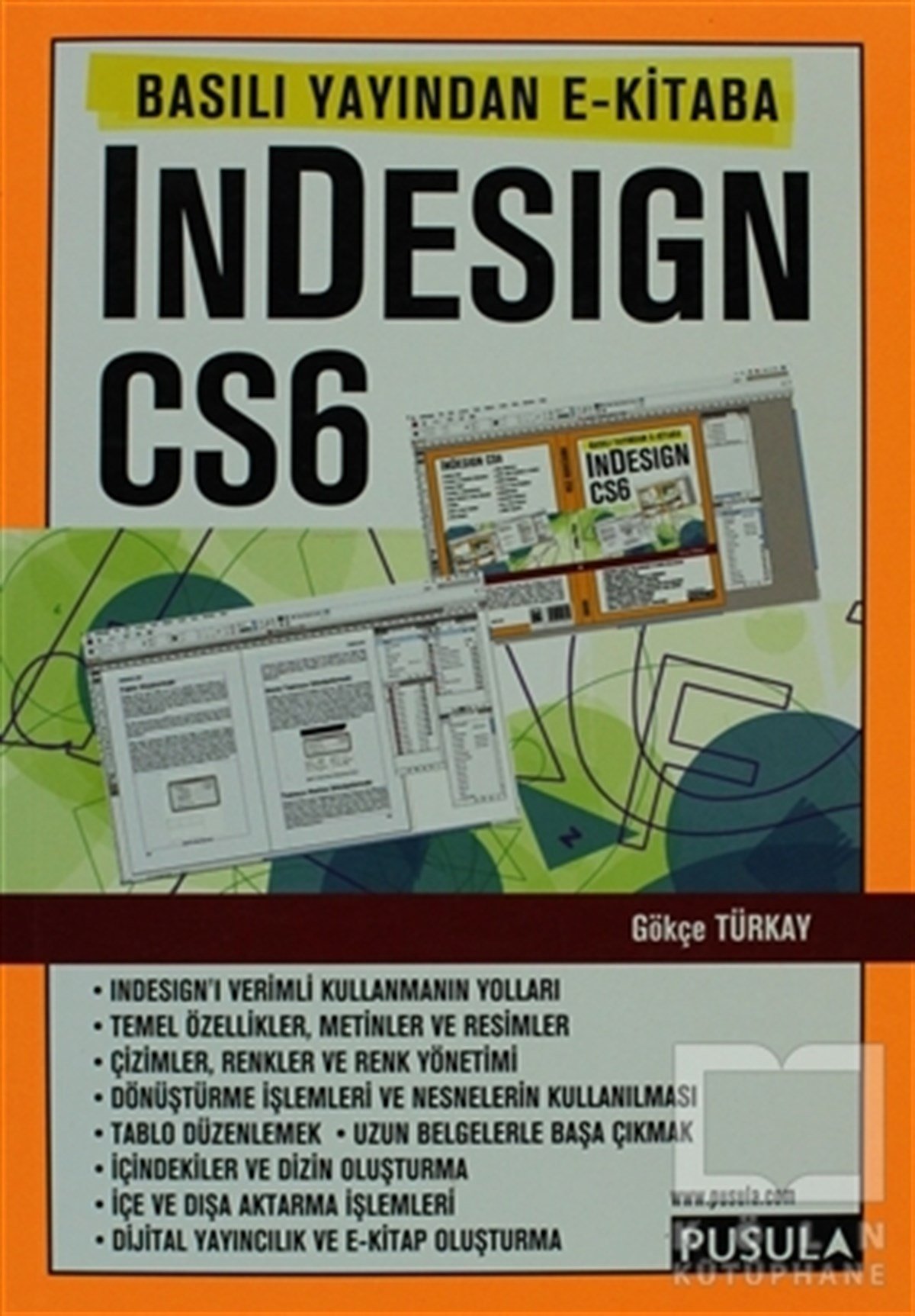 Gökçe TürkayWeb Geliştirme ve TasarımIndesign CS6