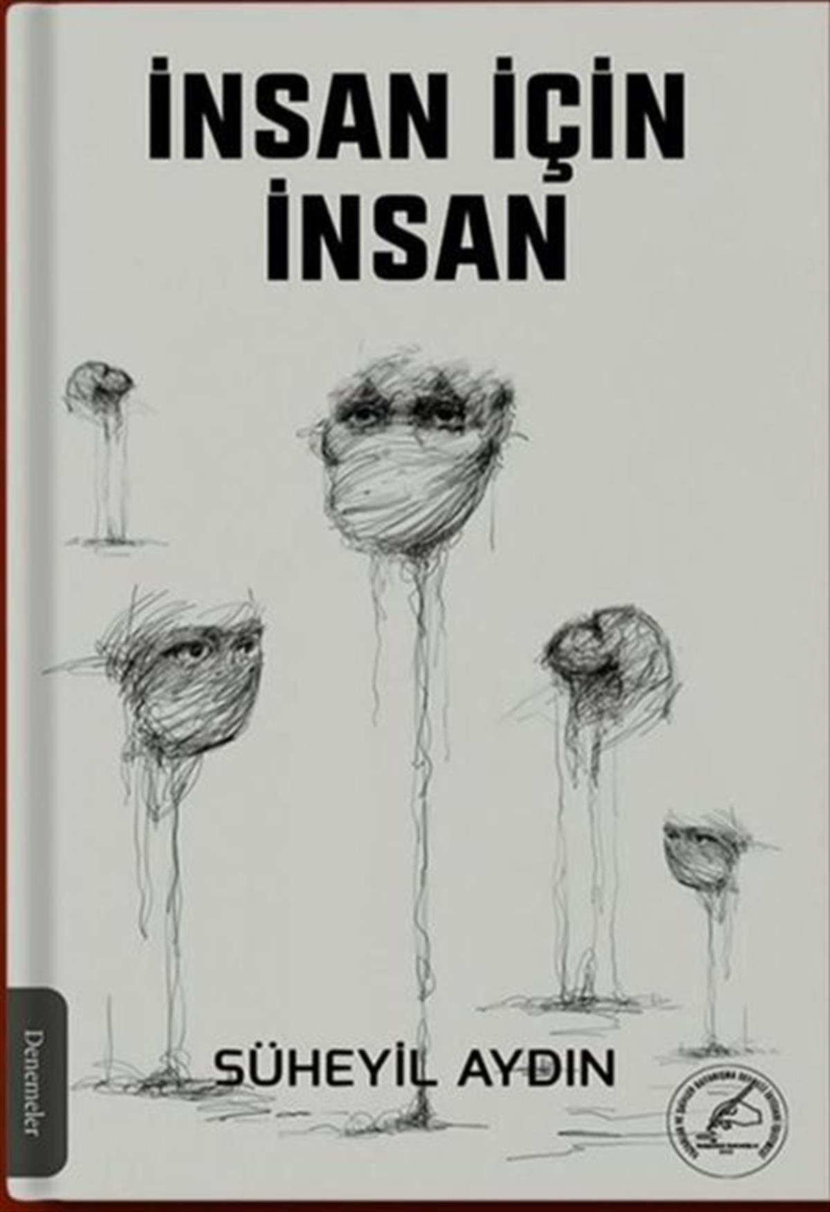 Süheyil AydınDeneme Kitaplarıİnsan için İnsan