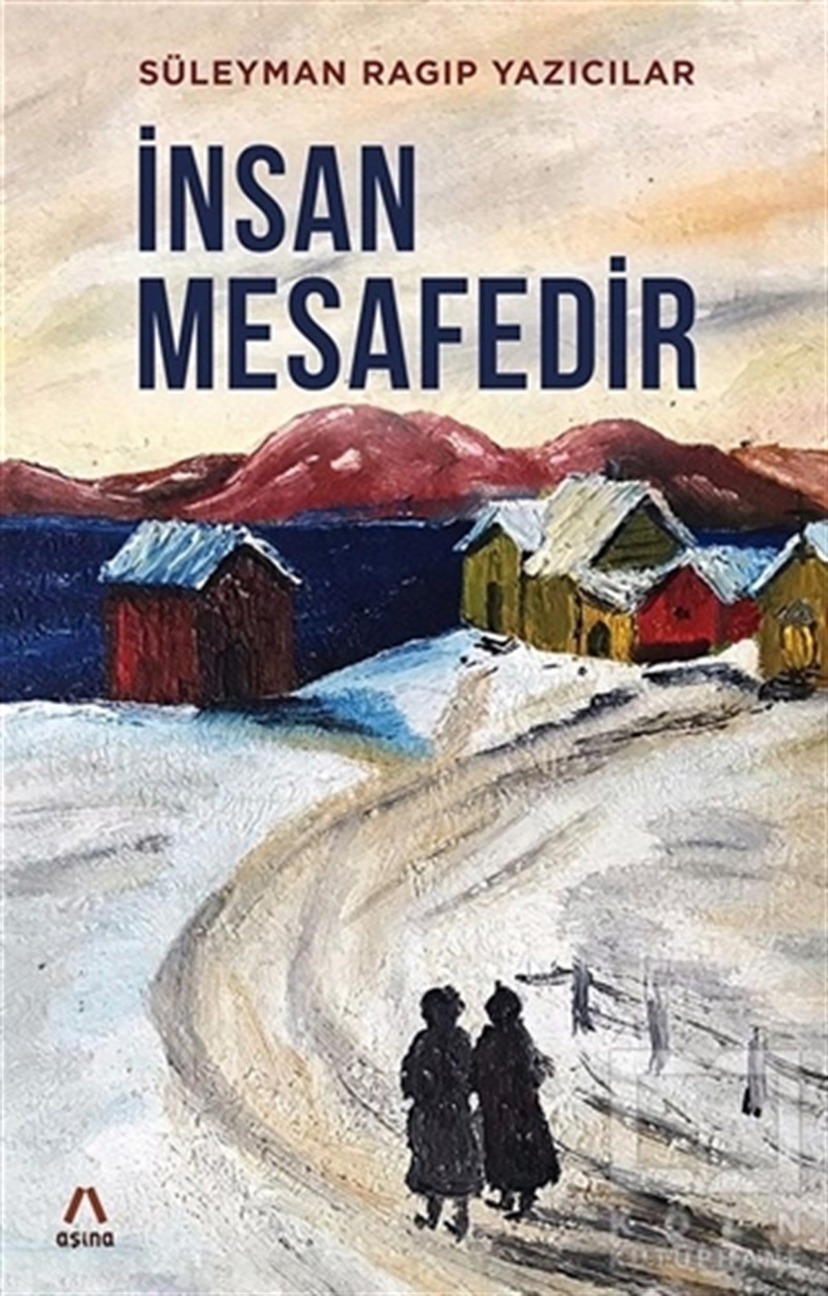 Süleyman Ragıp YazıcılarDenemeİnsan Mesafedir