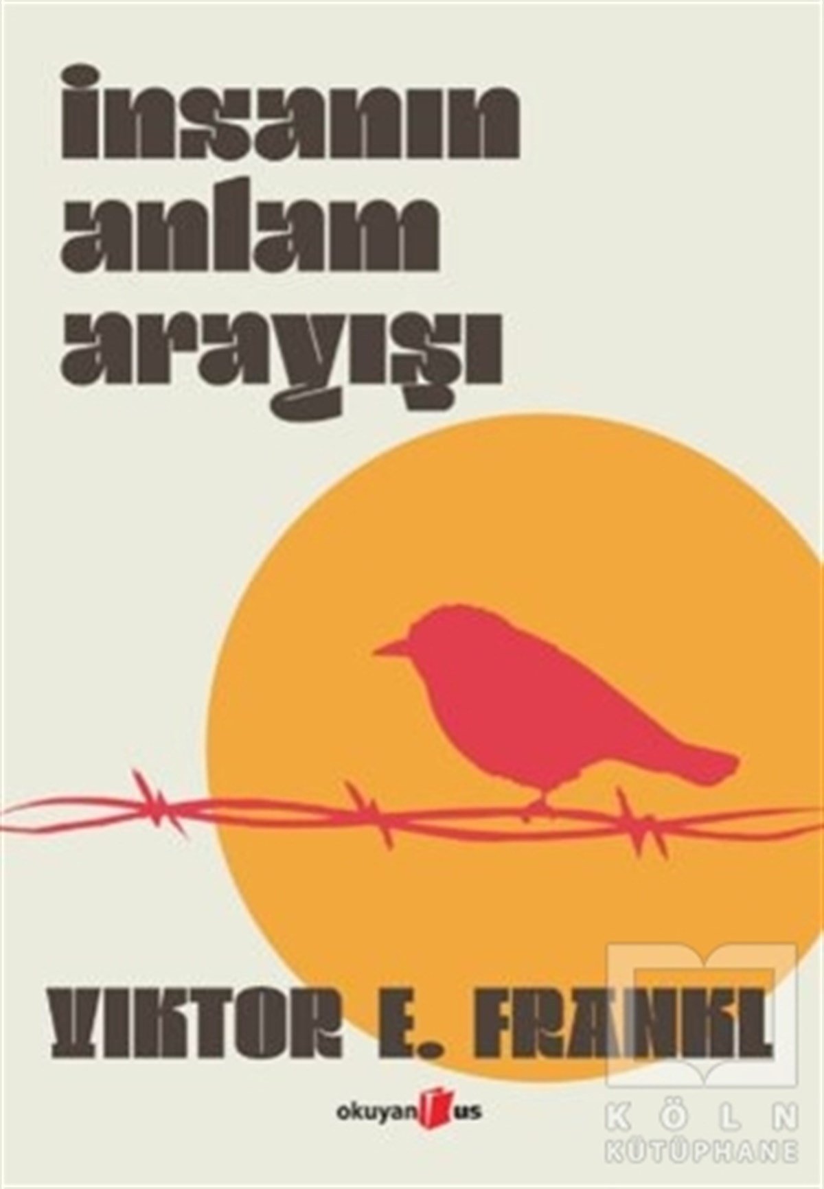 Viktor Emil FranklGenel Psikoloji Kitaplarıİnsanın Anlam Arayışı