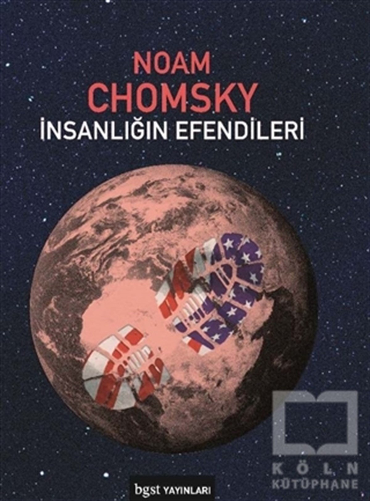 Noam ChomskyGenel Sosyolojiİnsanlığın Efendileri