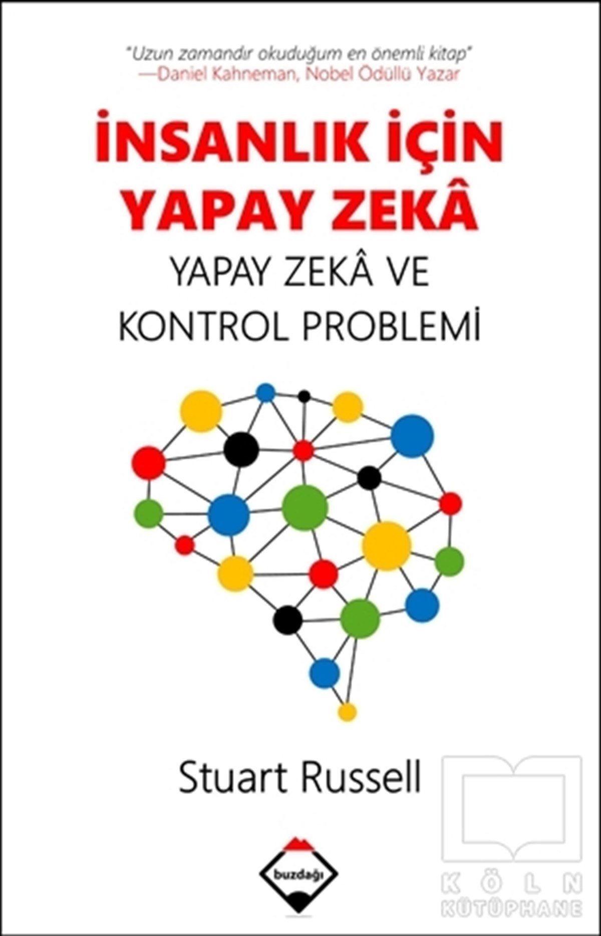 Stuart RussellYapay Zekaİnsanlık İçin Yapay Zeka