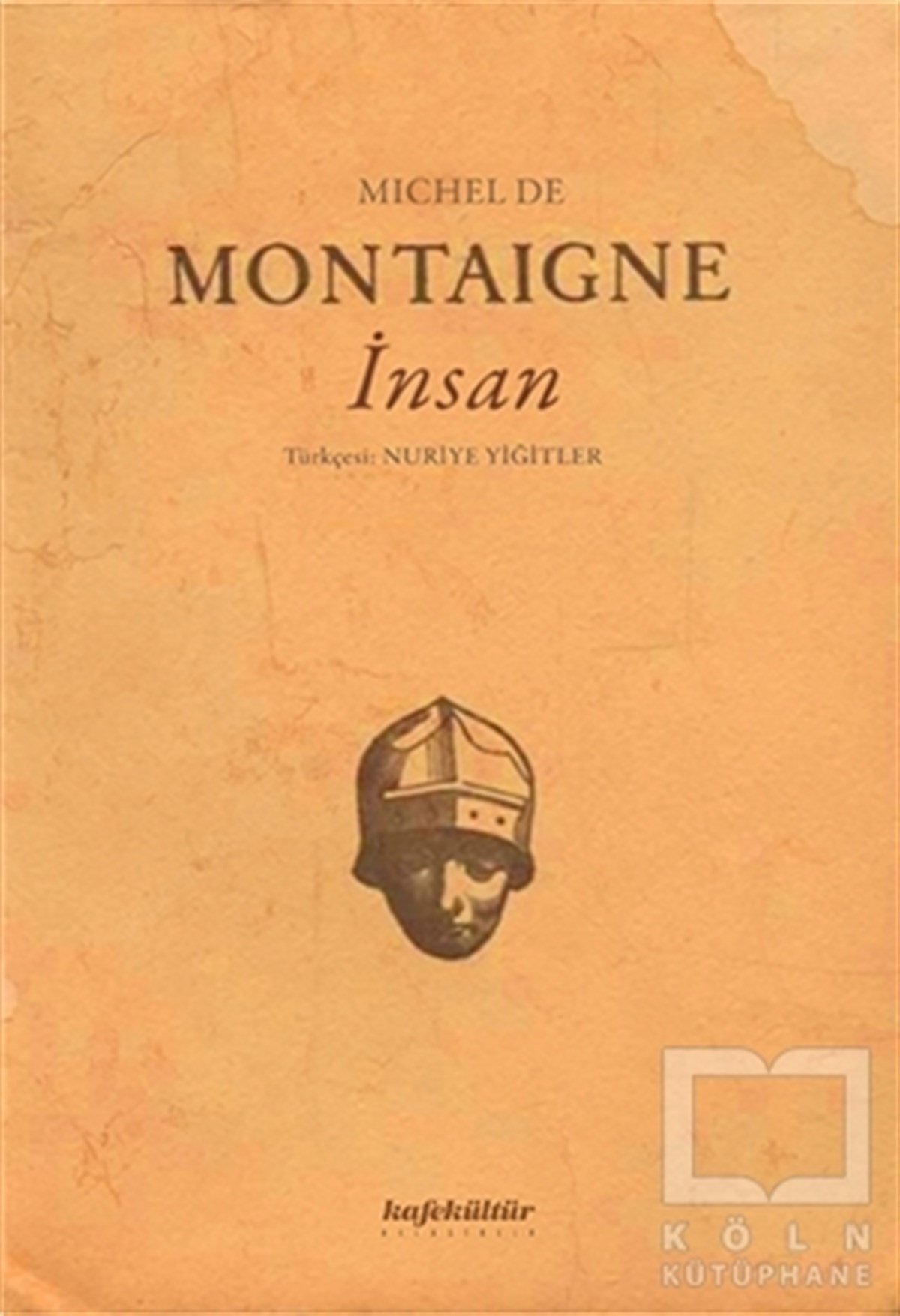 Michel de MontaigneDüşünce Kitaplarıİnsan