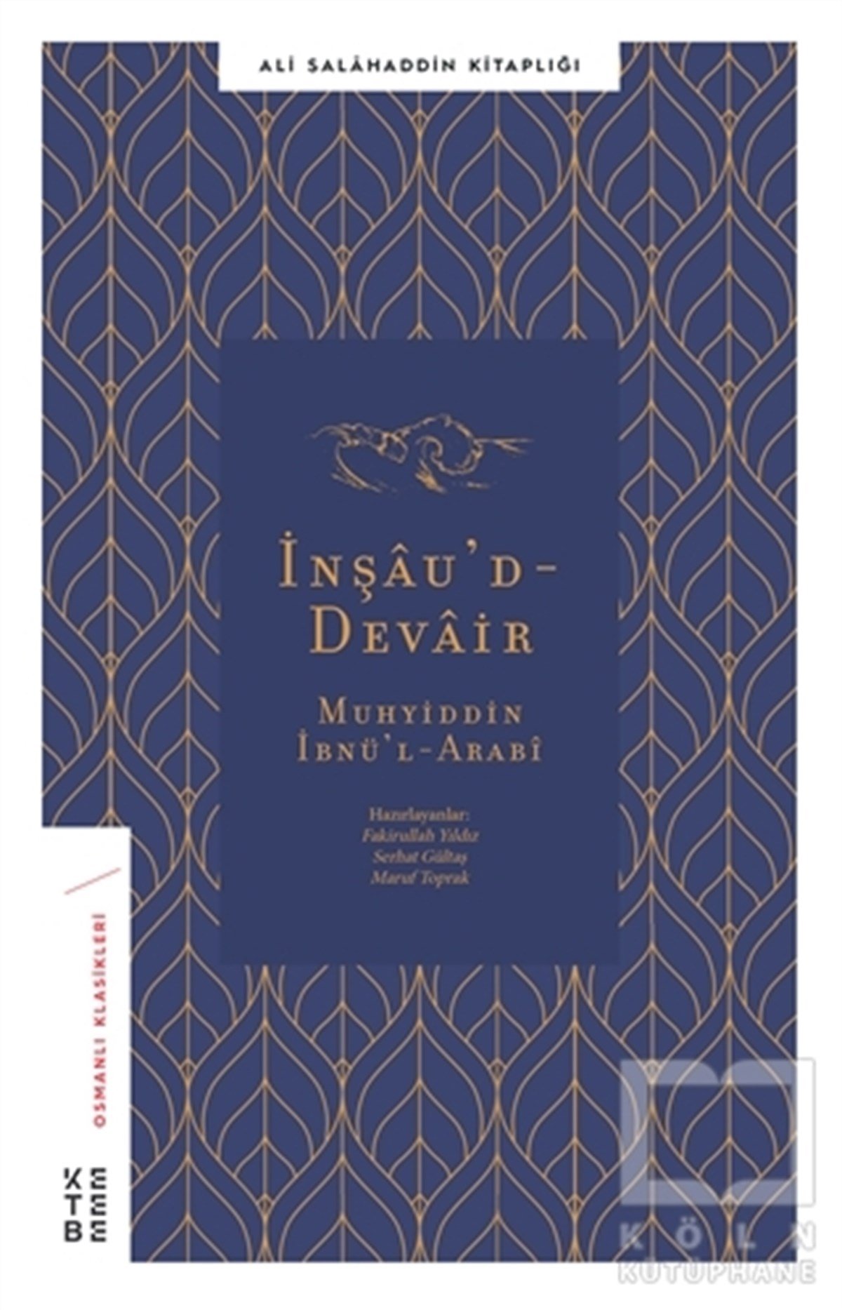 Ali Salahaddin YiğitoğluDünya Klasikleri & Klasik Kitaplarİnşau’d-Devair
